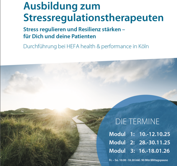 Köln: Ausbildung zum Stressregulationstherapeuten - 3 Kurse á 3 Tage - 2. Halbjahr 2025