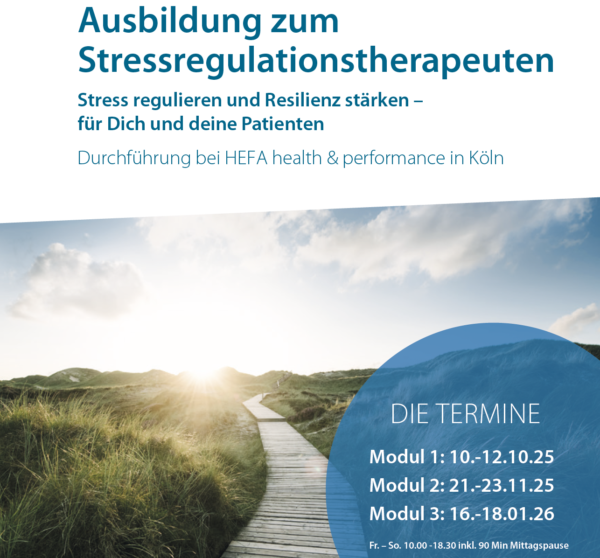 Köln: Ausbildung zum Stressregulationstherapeuten - 3 Kurse á 3 Tage - 2. Halbjahr 2025