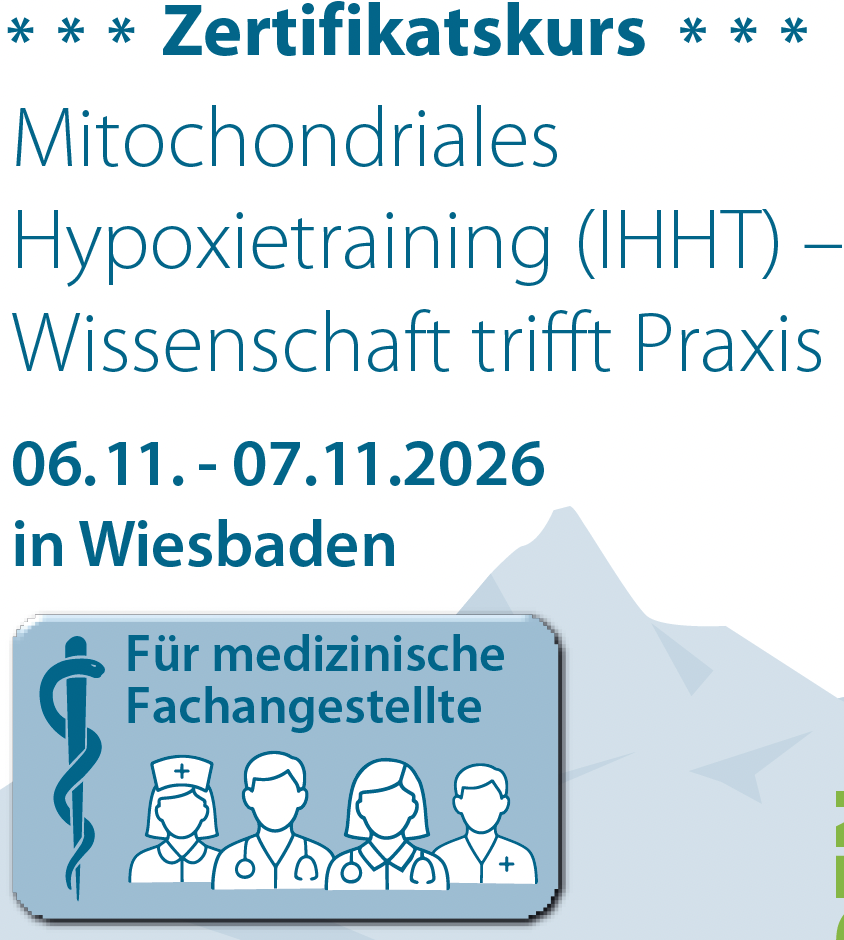 Wiesbaden 06.-07.11.2026 - Zertifikatskurs für MFA: Mitochondriales Hypoxietraining (IHHT) – Wissenschaft trifft Praxis